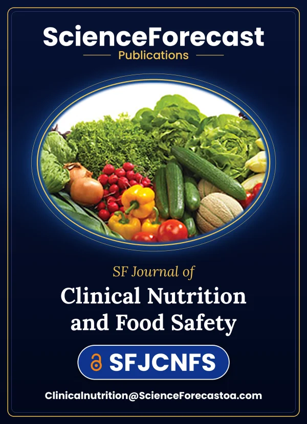 SF Journal of Clinical Nutrition and Food Safety