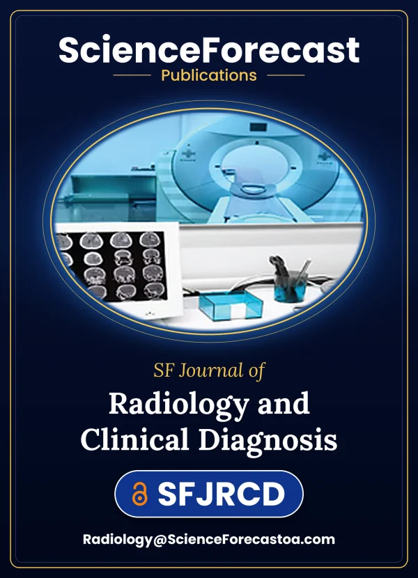 SF Journal of Radiology and Clinical Diagnosis